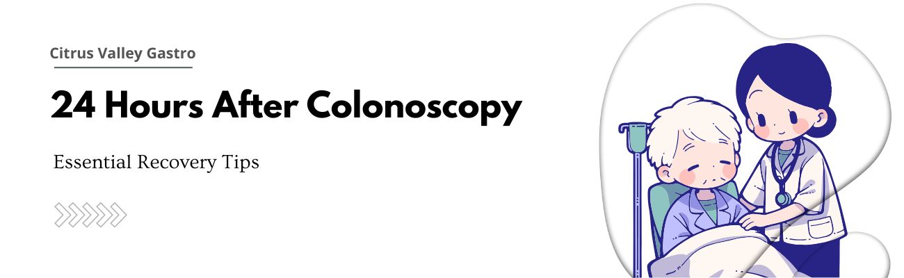What You Can and Cannot Do the First 24 Hours After a Colonoscopy