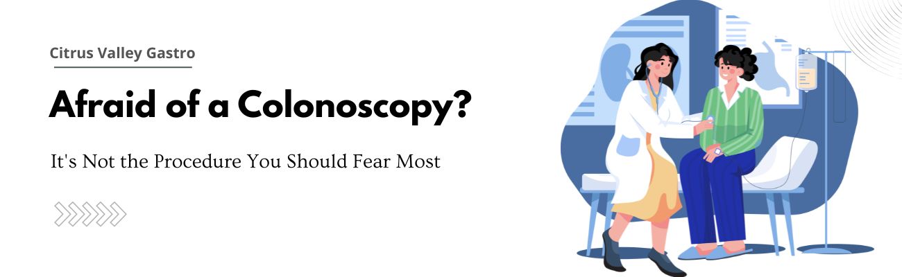 Overcoming Fear of Colonoscopy Before Your Procedure